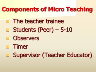 MICRO TEACHING SKILLS FOR TEACHER TRAINEES .pptx
