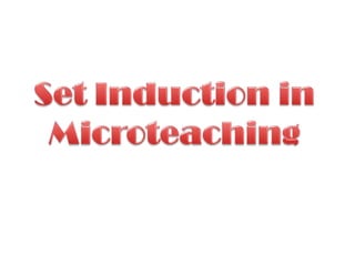 Microteaching set induction Slide 1