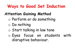 Microteaching set induction Slide 5