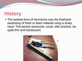 Microtomy Rework Microtomy | PPTX