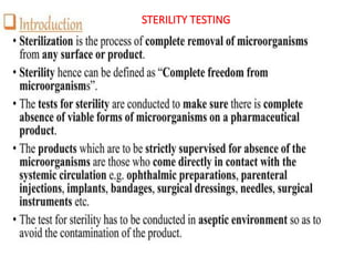 STERILITY TESTING
 