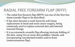 Tissue Expansion For Rfff MICROVASCULAR FLAPS FOR RECONSTRUCTION IN ORAL CANCER.pptx
