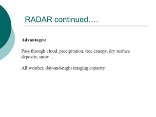 RADAR continued….
 