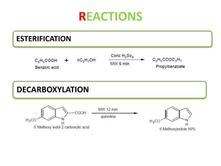 REACTIONS 
ESTERIFICATION 
DECARBOXYLATION 
 