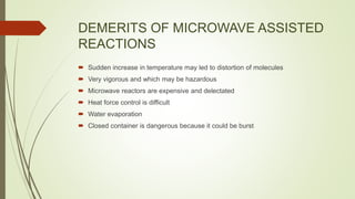 Microwave assisted reactions | PPTX