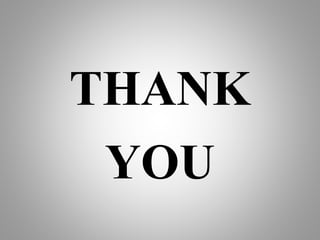 THANK
YOU
 