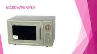 MICROWAVE OVEN
 
