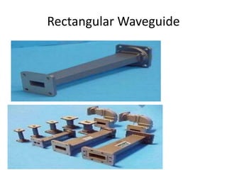 Rectangular Waveguide Rfmw Microwave PPT.ppt
