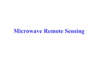 Microwave Remote Sensing 