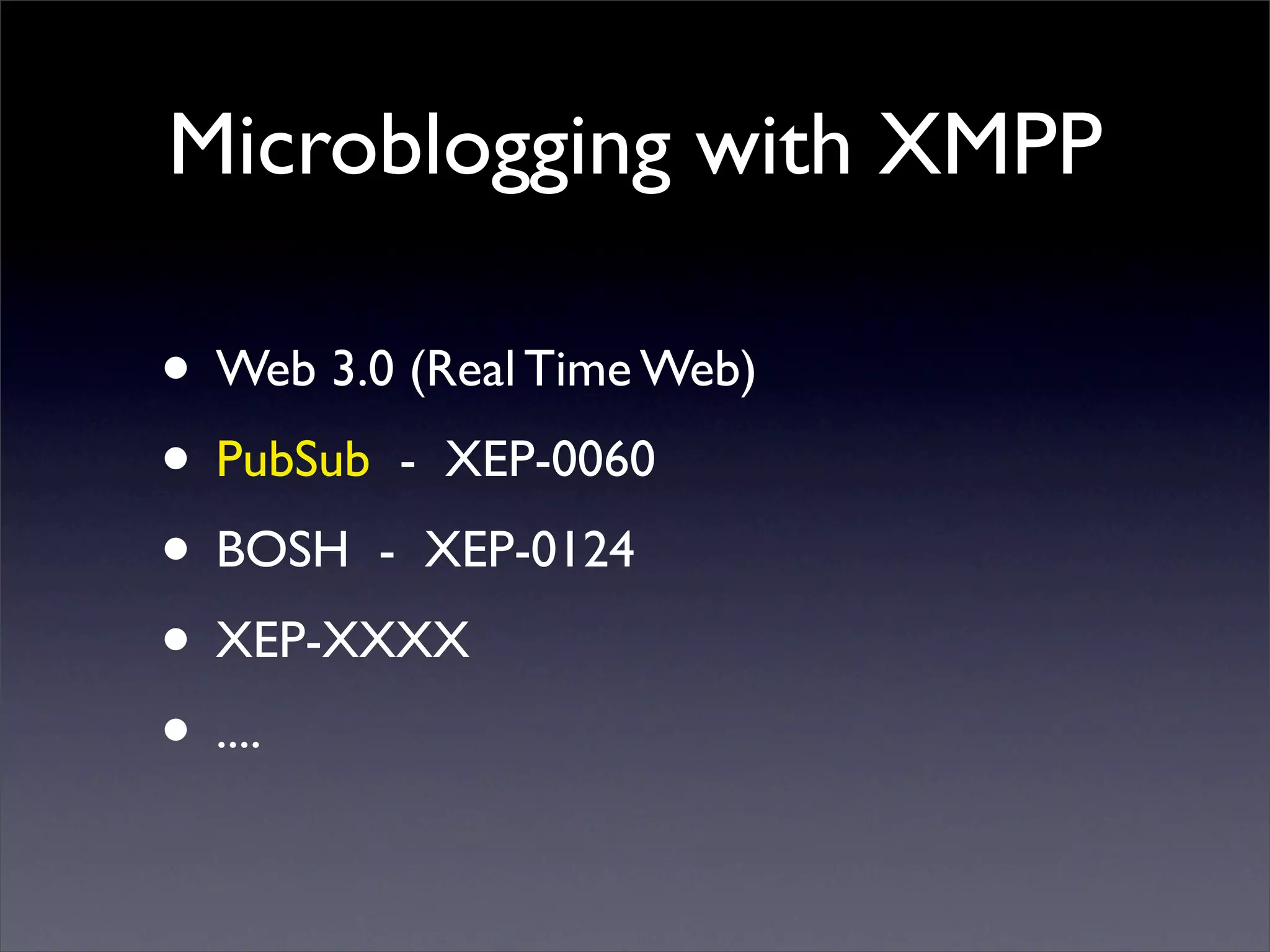 Microblogging via XMPP