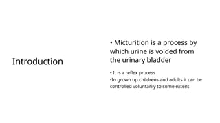 Micturition final.pptxFCVWSFSDGSSDSDVSVRSGS | PPTX