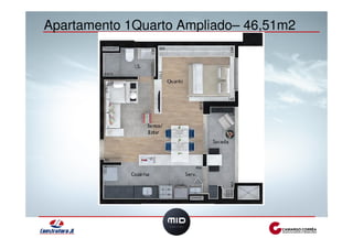 Apartamento 1Quarto Ampliado– 46,51m2 
 