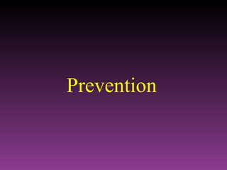 Prevention 