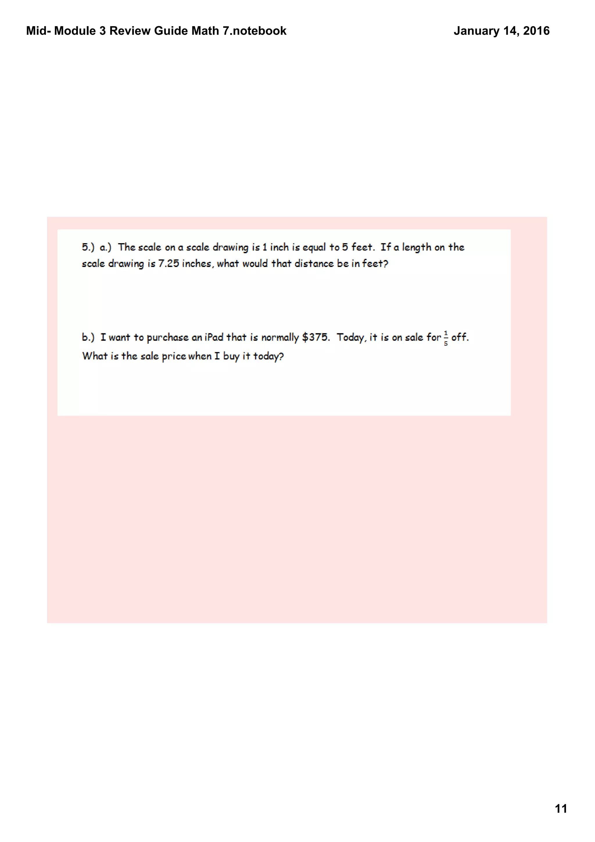 Mid­ Module 3 Review Guide Math 7.notebook
11
January 14, 2016
 