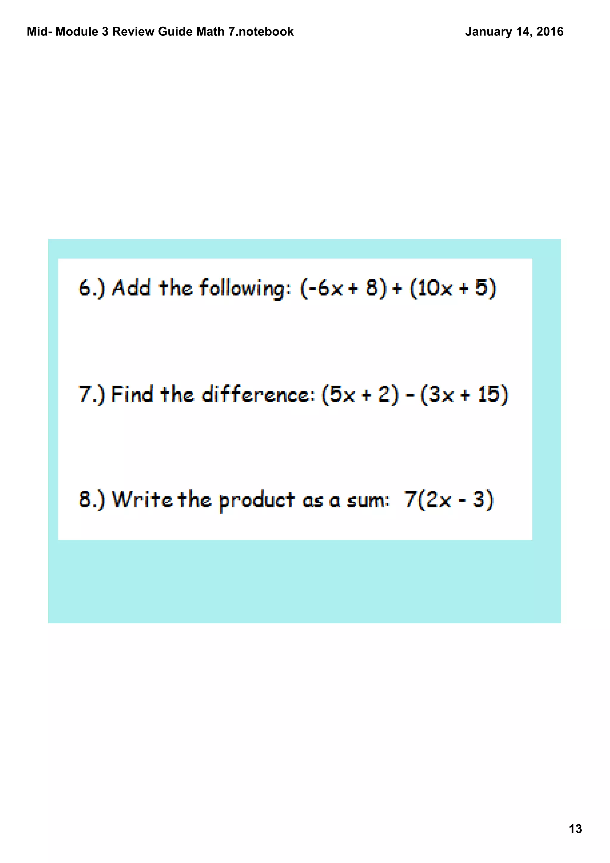 Mid­ Module 3 Review Guide Math 7.notebook
13
January 14, 2016
 