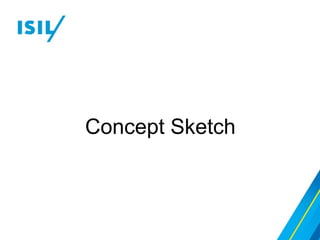 Concept Sketch
 