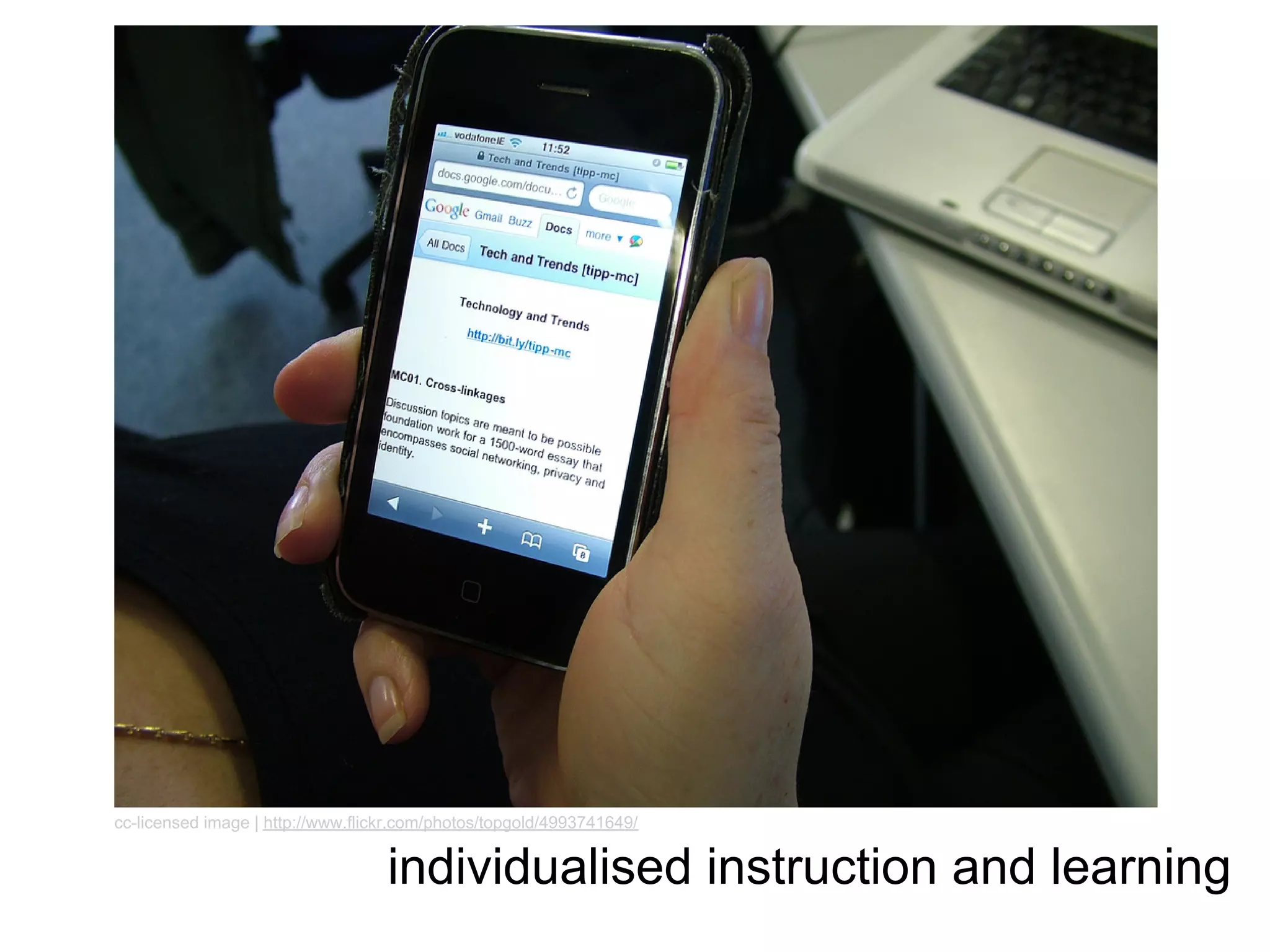 cc-licensed image | http://www.flickr.com/photos/topgold/4993741649/


                                   individualised instruction and learning
 