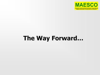 The Way Forward…
 
