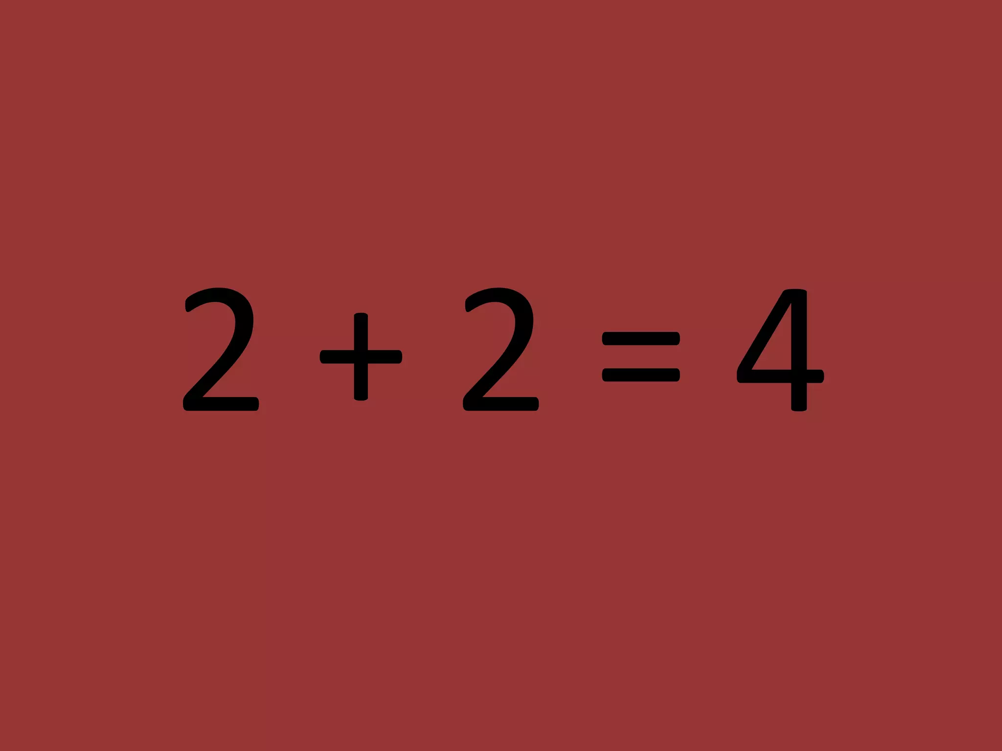 2+2=4

 