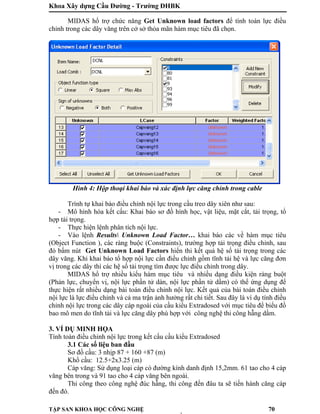 Khoa Xây dựng Cầu Đường - Trường ĐHBK
TẬP SAN KHOA HỌC CÔNG NGHỆ 70
MIDAS hổ trợ chức năng Get Unknown load factors để tín...