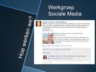 Werkgroep
Sociale Media
 