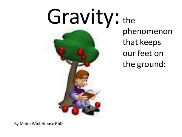 Gravity For Elementary And Middle Students Teach Gravity For Elementary And Middle Students Teach