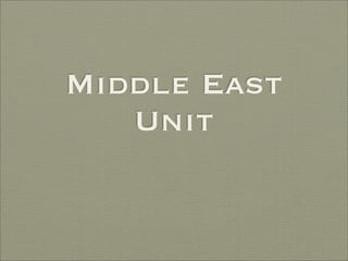 Middle East
   Unit
 