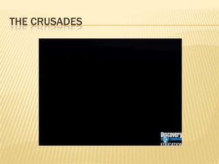The crusades