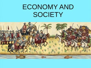 ECONOMY AND
SOCIETY
 