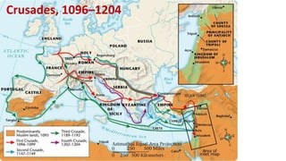 Crusades, 1096–1204
 