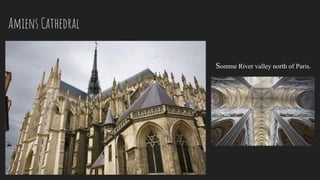 Amiens Cathedral
Somme River valley north of Paris.
 