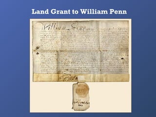 Land Grant to William Penn

 