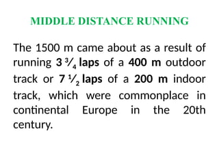 Middle Distance Running Commands A PRESENTATION ON MIDDLE DISTANCE RUNNING | PPTX