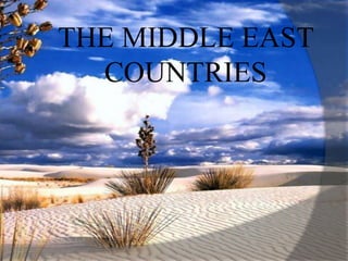 THE MIDDLE EAST COUNTRIES 