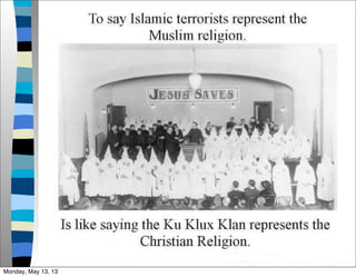 9
Monday, May 13, 13
 