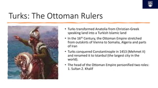 Turkish Ruler Garbs Middle East and International Relations.pptx