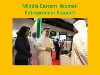 Middle Eastern Women
Entrepreneur Support

 