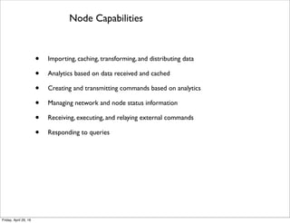 From www.slideshare.net/honbozhou/uniﬁed-middleware-for-internet-of-things
Cloud of Things from HonBo Zhou
Tuesday, May 17, 16
 