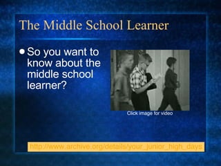 Middle School Learner Development | PPT