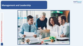 Middle
Management
Development
Program
Management and Leadership
 