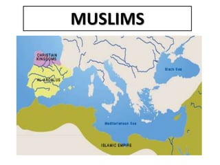 MUSLIMS
 