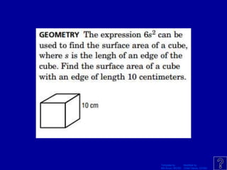 Template by Modified by
Bill Arcuri, WCSD Chad Vance, CCISD
Question 5-100
 