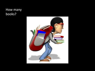 How many books?