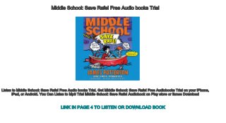 Middle School: Save Rafe! Free Audio books Trial
Listen to Middle School: Save Rafe! Free Audio books Trial. Get Middle School: Save Rafe! Free Audiobooks Trial on your iPhone, 
iPad, or Android. You Can Listen to Mp3 Trial Middle School: Save Rafe! Audiobook on Play store or itunes Download
LINK IN PAGE 4 TO LISTEN OR DOWNLOAD BOOK
 