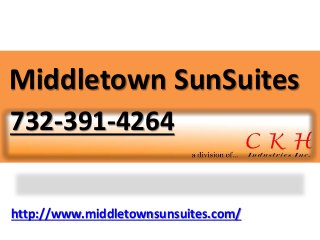 http://www.middletownsunsuites.com/
Middletown SunSuites
732-391-4264
 