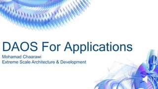 DAOS For Applications
Mohamad Chaarawi
Extreme Scale Architecture & Development
 