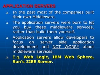 N - Tier Applications, Enterprise Java Beans, Component technologies | PPT