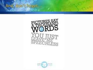 And, don’t forget….
 