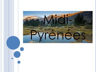 Midi-Pyrénées 