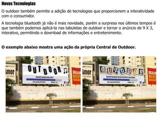 Com somEsta campanha para o evento Coca – Cola Vibezone foi idealização da agência McCann Erickson – RJ e contou com a instalação de caixas de som atrás da placa de outdoor. Assim, além do visual diferenciado e iluminação, quem passava pelo outdoor ainda “ouvia”. 